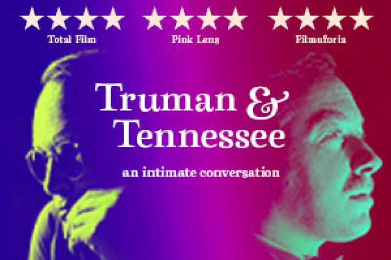 TRUMAN & TENNESSEE: AN INTIMATE CONVERSATION