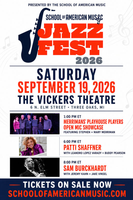 School of American Music 2nd Annual JazzFest—Merrimans' Play-House, Patti Shaffner, and Sam Burckhardt w/ multiple special guests