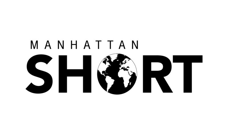 MANHATTAN SHORT FILM FESTIVAL